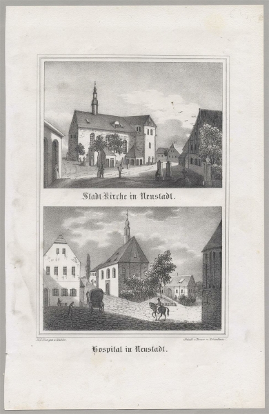 Neustadt in Sachsen. - Doppelansichtsblatt. - Sachsens Kirchen-Galerie. - Stadt-Kirche in Neustadt / Hospital in Neustadt.