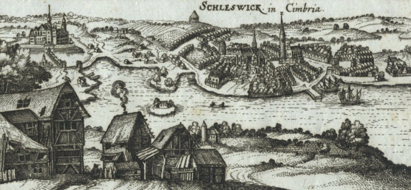 Schleswig. - Ansicht. - "Schleswick in Cimbria".